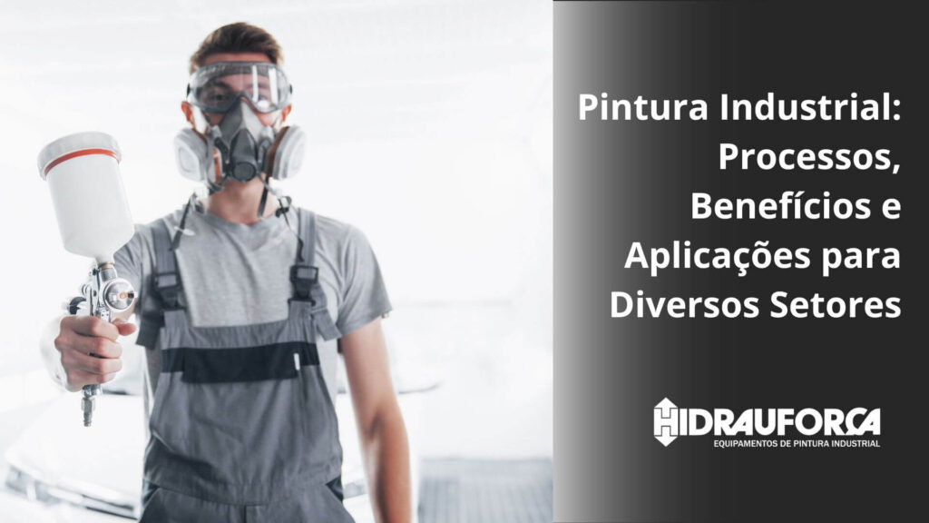 pintura industrial com a hidrauforça